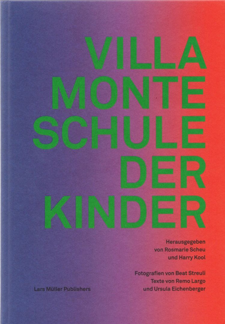 Beat Streuli – Villa Monte - Schule der Kinder (30% off)