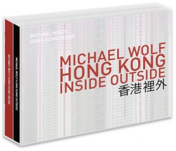 Christophe Guye Galerie Michael Wolf Hong Kong Inside Outside Cover